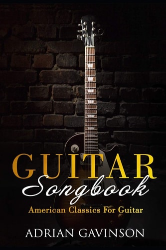 Guitar Songbook American Classics for Guitar
