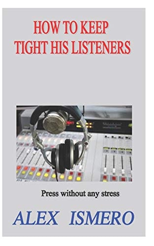 How to Keep Tight His Listeners Press Without Any Stress
