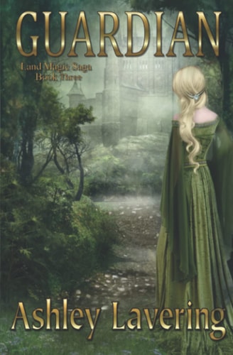 Guardian Land Magic Saga Book 3