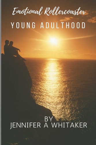 Emotional Rollercoaster Young Adulthood
