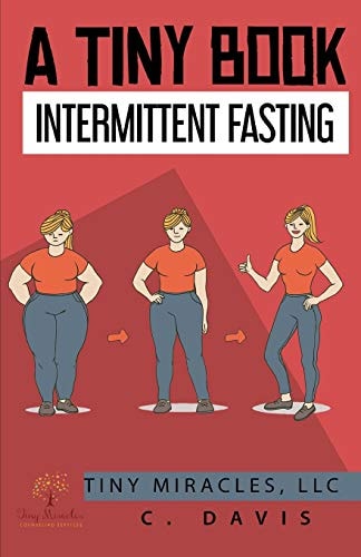 A Tiny Book Intermittent Fasting