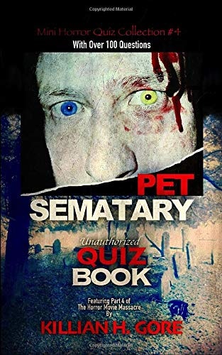 Pet Sematary Unauthorized Quiz Book Mini Horror Quiz Collection #4