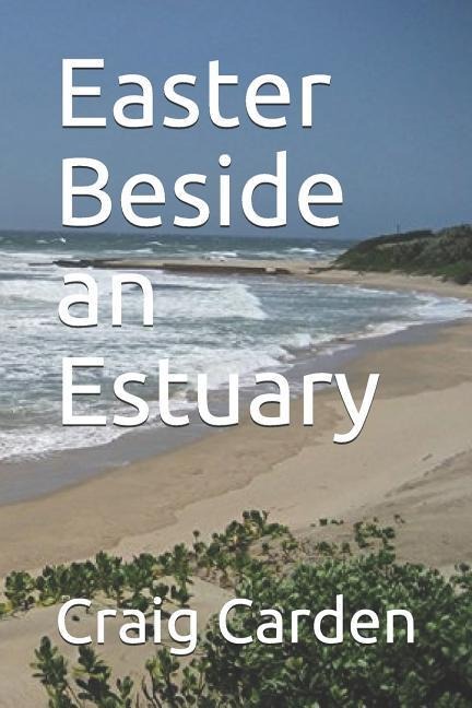 Easter Beside an Estuary