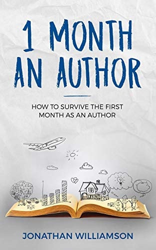 1 Month an Author How to Survive the First Month As an Author