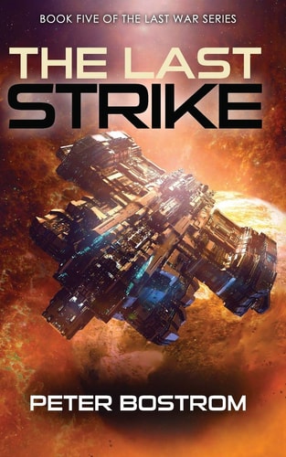 The Last Strike Book 5 of the Last War Series