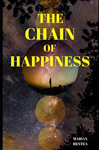 The Chain of Happiness 10 Tips for a Happy and Healthy Life