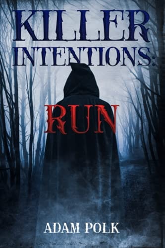 Killer Intentions Run