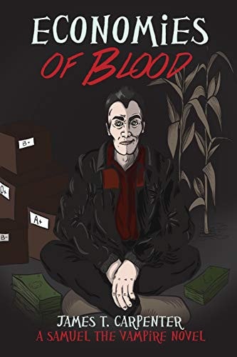 Economies of Blood A Samuel the Vampire Novel