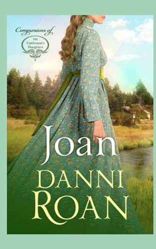 Joan Companion Book 7: The Cattleman's Daughters