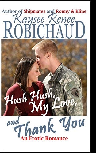 Hush Hush, My Love, and Thank You An Erotic Romance