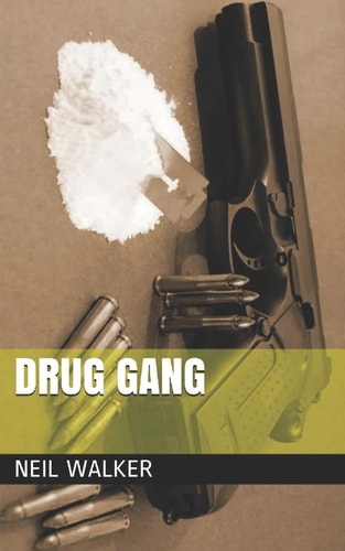 Drug Gang The Most Compelling & Controversial Crime Thriller in Years