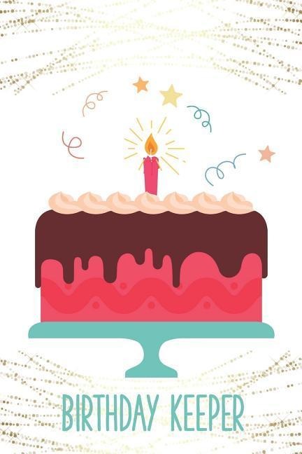 Birthday Keeper: Important Date Reminder Cute Cake & Gold Shimmer