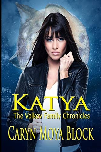 Katya Book One of The Volkov Family Chronicles
