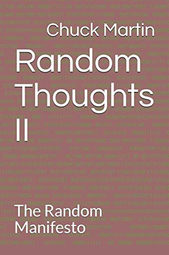 Random Thoughts II The Random Manifesto