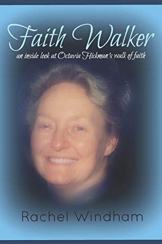 Faith Walker An Inside Look at Octavia Hickman's Walk of Faith