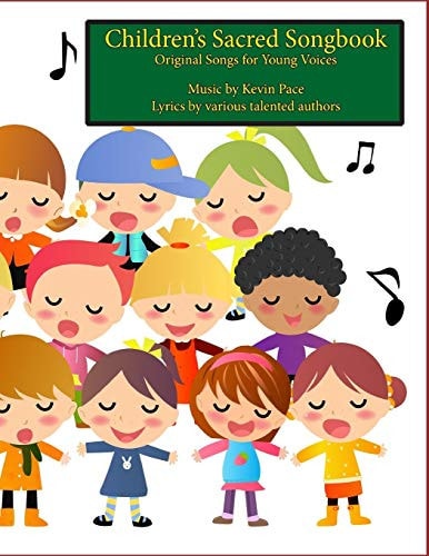 Children's Sacred Songbook Original Songs for Young Voices