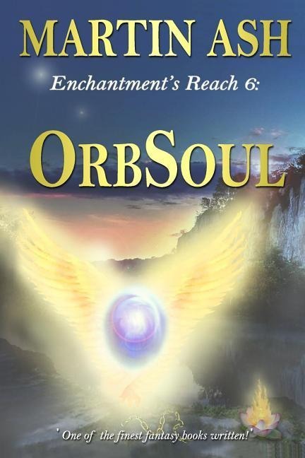Enchantments Reach 6: OrbSoul: OrbSoul