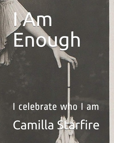 I Am Enough I Celebrate Who I Am
