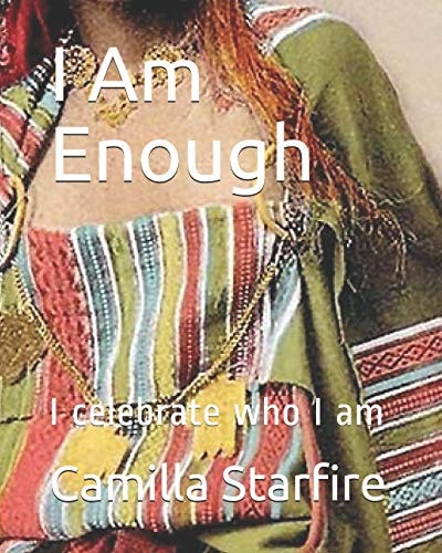 I Am Enough I Celebrate Who I Am