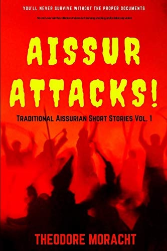 Aissur Attacks! Traditional Aissurian Short Stories Vol. 1