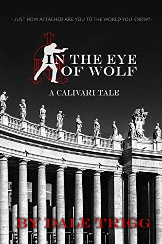 In the Eye of Wolf A Calivari Tale