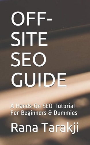 Off-Site Seo Guide A Hands-On SEO Tutorial for Beginners and Dummies