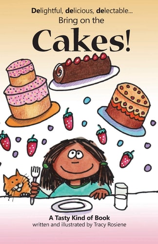 Bring on the Cakes!