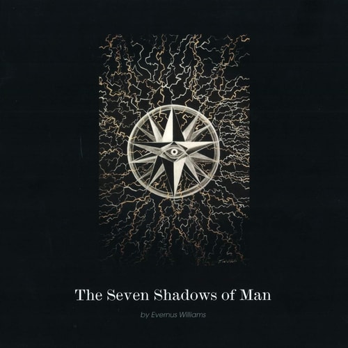 The Seven Shadows of Man