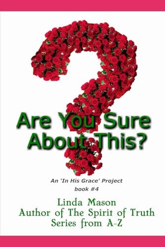 Are You Sure About This? Book # 4