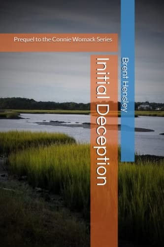 Initial Deception Prequel to the Connie Womack Series