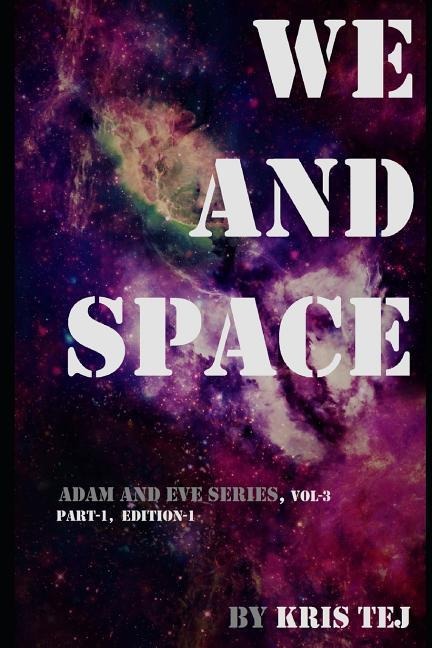 We and Space (Part 1): Two hearts met and lost in the farthest distances in the space