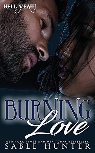 Burning Love Hell Yeah!