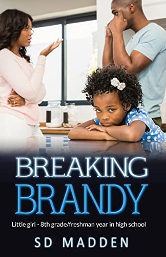 Breaking Brandy Little Girl - 8th Grade/Freshman Year in High School