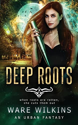 Deep Roots A Sadie Salt Novel