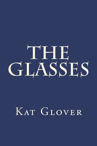 The Glasses