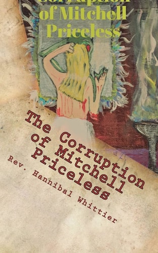 The Corruption of Mitchell Priceless