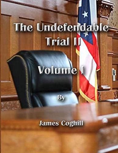 The Undefendable Trial 2 Volume 1