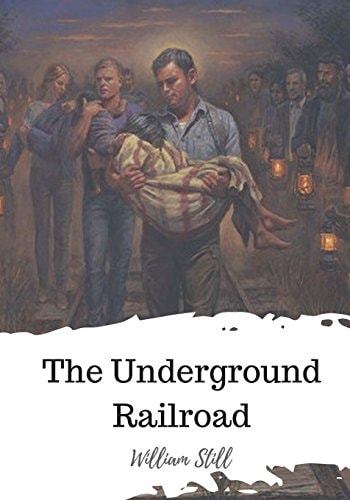 The Underground Railroad