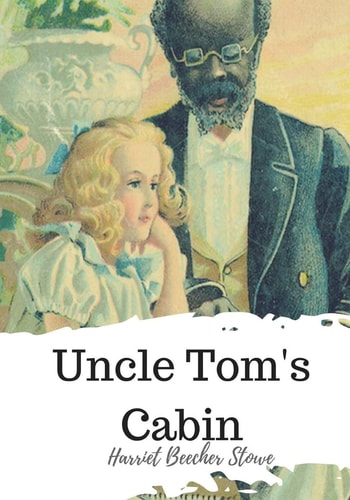 Uncle Tom's Cabin