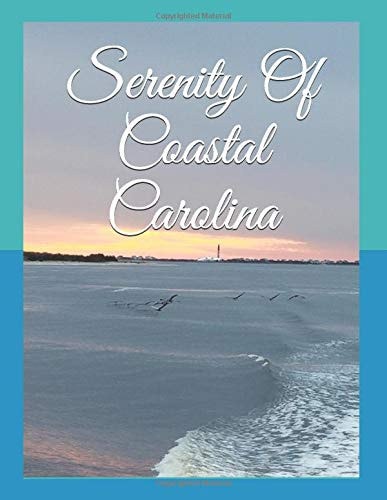 Serenity Of Coastal Carolina