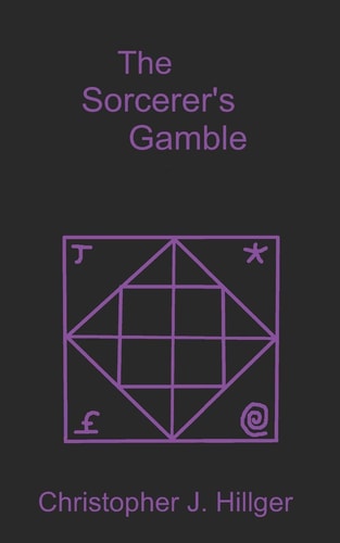 The Sorcerer's Gamble