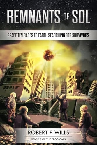 Remants of Sol Book 2 of the Prodigals