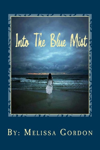 Into The Blue Mist New Book