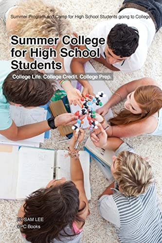 Summer College for High School Students Summer Program and Camp for High School Students Going to College