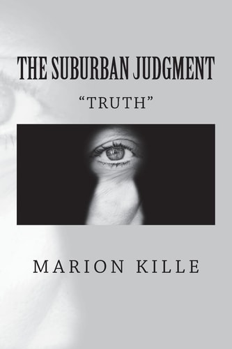 The Suburban Judgment Truth