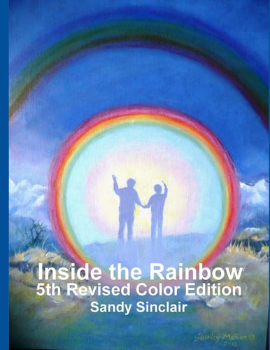 Inside the Rainbow Color Photo Edition