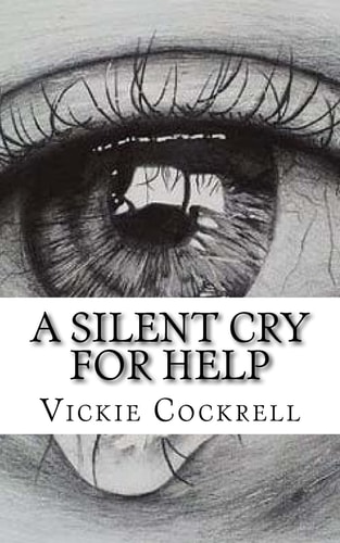 A Silent Cry For Help