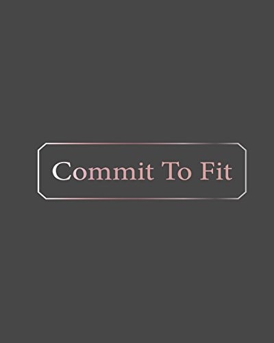 Commit To Fit