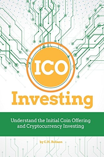 Ico Investing Understand the Initial Coin Offering and Cryptocurrency Investing