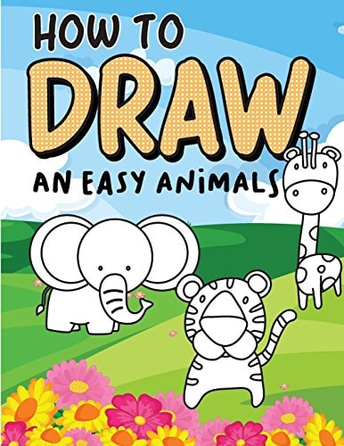 How to Draw an Easy Animals Step by Step, Large Drawing Books for Kids